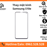Thay mặt kính Samsung S10e
