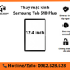 Thay mặt kính Samsung Tab S10 Plus