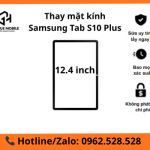 Thay mặt kính Samsung Tab S10 Plus