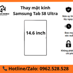 Thay mặt kính Samsung Tab S8 Ultra