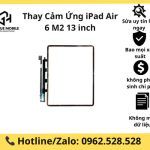 Thay Cảm Ứng iPad Air 6 M2 13 inch Chính Hãng – Lấy Ngay