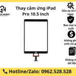 Thay Cảm Ứng iPad Pro 10.5 inch (2017) chính hãng - giá rẻ, lấy ngay