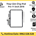 Thay Cảm Ứng iPad Pro 11 Inch 2018 Chính Hãng, Chất Lượng tại Hà Nội