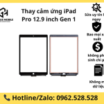 Thay Cảm Ứng iPad Pro 12.9 inch Gen 1 (2015) chính hãng, lấy ngay