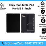 Thay Màn Hình iPad Pro M2 11 Inch Chính Hãng, Lấy Ngay Tại Hà Nội