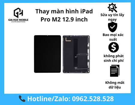 thay-man-hinh-ipad-pro-m2-12.9-inch Thay Màn Hình iPad Pro M2 12.9 inch