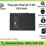 Thay pin iPad Air 5 M1 chính hãng,uy tín, bảo hành dài