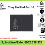 Thay Pin iPad Gen 10 (10.9 inch) 2022 Chính Hãng, Lấy Ngay