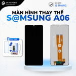 Màn hình linh kiện Samsung A06 Zin LCD
