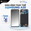 Màn hình linh kiện Samsung LCD Full Khung A20