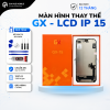 Màn Hình Linh Kiện GX-LCD IPhone 15
