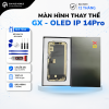 Màn Hình Linh Kiện GX-OLED IPhone 14 Pro